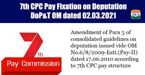 Th CPC Pay Fixation On Deputation Duty Allowance To The Ex Cadre Post