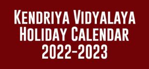 KVS Office Holidays 2022-23 PDF | KVS Holiday Calendar 2022-23 PDF ...