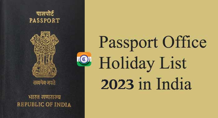 INDIAN PASSPORT OFFICE HOLIDAYS FOR THE YEAR 2023 | Indian Passport Office  Holiday List 2023 Calendar PDF | Passport Office Holiday List 2023 PDF | Passport  Office Holiday list 2023 India